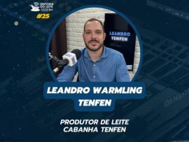 LEANDRO WARMLING TENFEN - Sintonia do Leite PodCast by Canal do Leite #EP25