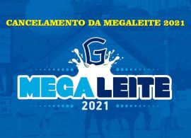 Megaleite 2021 é cancelada